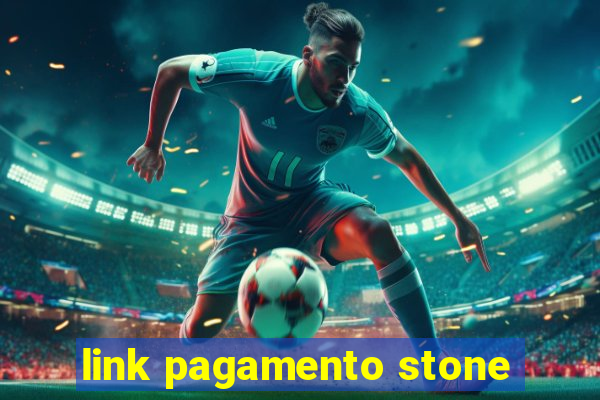 link pagamento stone